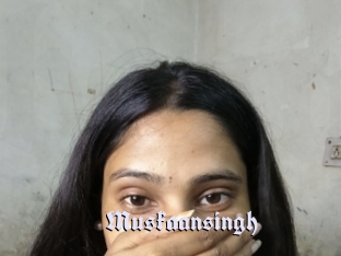 Muskaansingh