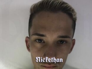 Nickethan