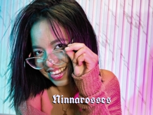 Ninnarosses