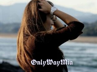OnlyWayMia