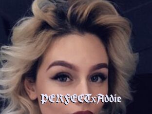 PERFECTxAddie