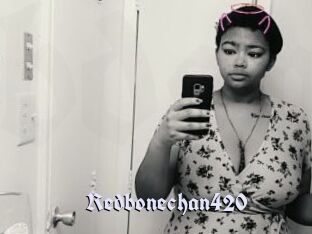 Redbonechan420