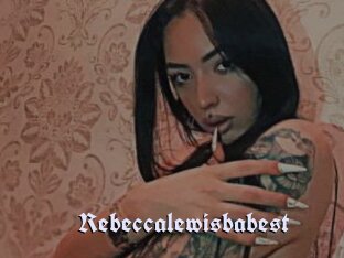 Rebeccalewisbabest