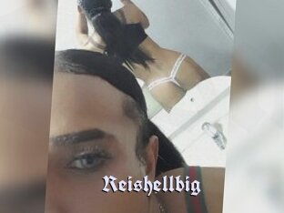 Reishellbig