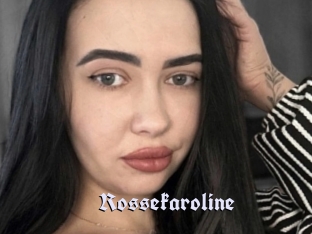 Rossekaroline