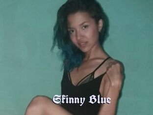 Skinny_Blue