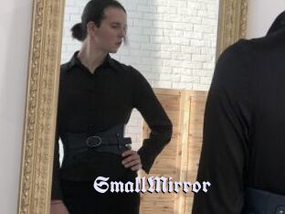 SmallMirror