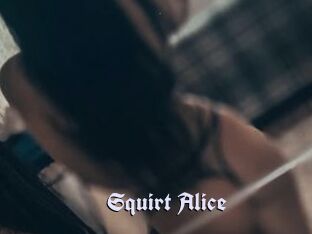 Squirt_Alice