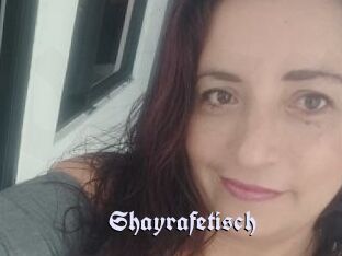 Shayrafetisch