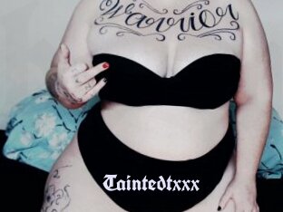 Taintedtxxx