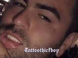 Tattoothickboy