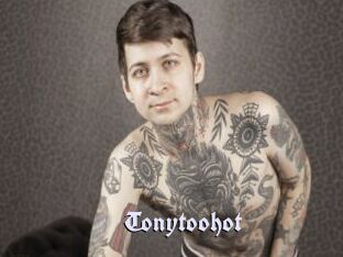 Tonytoohot