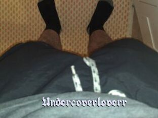 Undercoverloverr