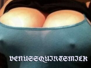 VENUS_SQUIRTS_MILK