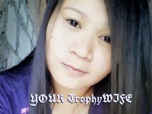 YOUR_TrophyWIFE