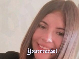 Yourrrachel