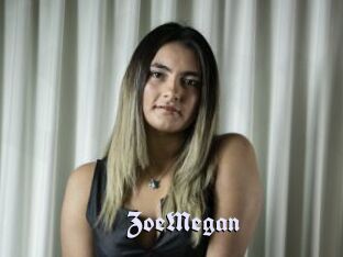 ZoeMegan